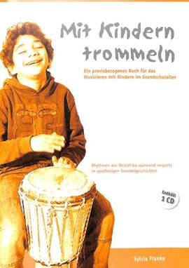 Franke, S: Mit Kindern trommeln