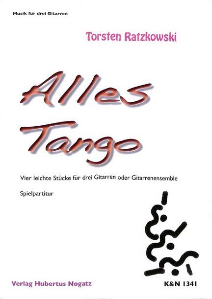 Ratzkowski, T: Alles Tango