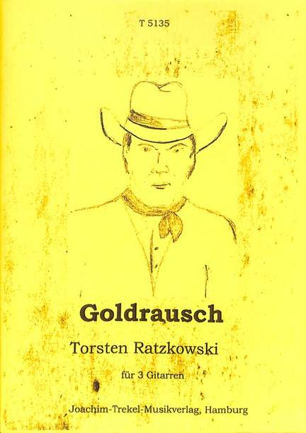 Ratzkowski, T: Goldrausch