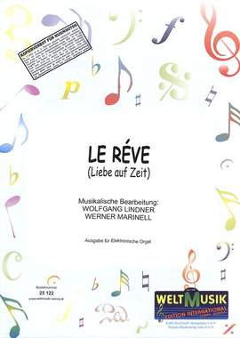Lindner, W: Le reve (Liebe auf Zeit)