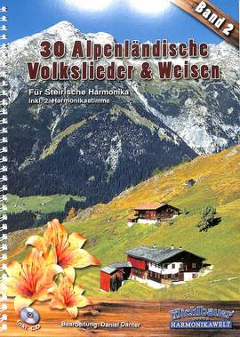 30 alpenländische Volkslieder + Weisen 2