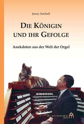 Setchell, J: Die Königin und ihr Gefolge