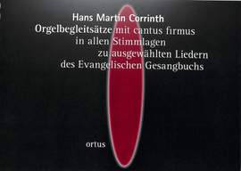 Orgelbegleitsätze mit Cantus Firmus in allen Stimmlagen zu ausgewählten Liedern des EG