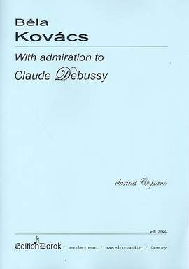 Kovács, B: With admiration to Claude Debussy