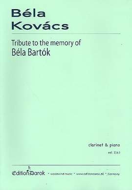 Kovács, B: Tribute to the memory of Bela Bartok