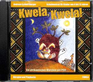 Schmittberger, A: Kwela kwela