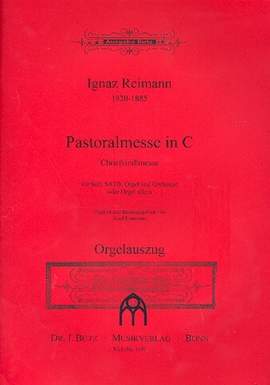 Reimann, I: Pastoralmesse C-Dur op 110 (Christkindlmesse)