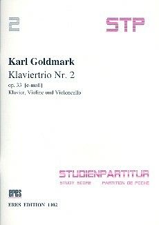 Goldmark, C: Trio 2 e-moll op 33