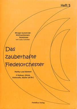 Schröter, J: Das zauberhafte Fiedelorchester 5