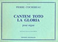 Cochereau, P: Cantem toto la gloria