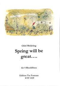 Meijering, C: Spring will be great