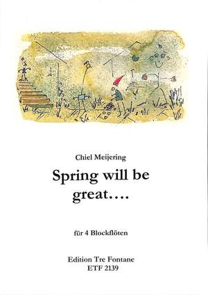 Meijering, C: Spring will be great