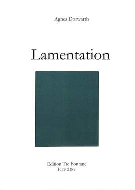 Dorwarth, A: Lamentation