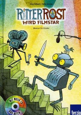 Ritter Rost wird Filmstar