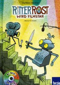 Ritter Rost wird Filmstar