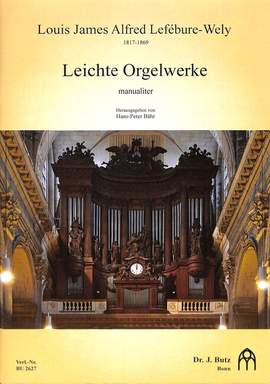 Lefebure-Wely, L J A: Leichte Orgelwerke