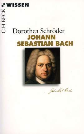 Schroeder, D: Johann Sebastian Bach