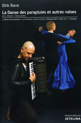 Rave, D: La danse des parapluies et autres valses