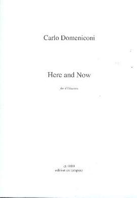 Domeniconi, C: Here and now