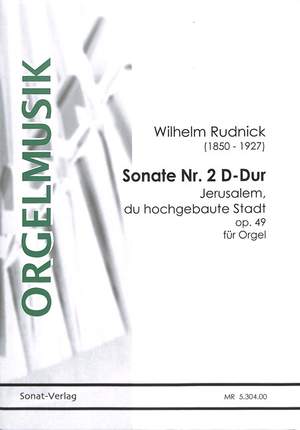 Rudnick, W: Sonate 2 op 49 D major op. 49