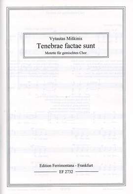Miskinis, V: Tenebrae factae sunt
