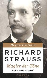 Gilliam, B: Richard Strauss - Magier der Töne