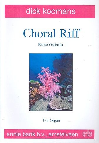 Koomans, D: Choral riff