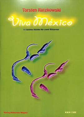 Ratzkowski, T: Viva Mexico