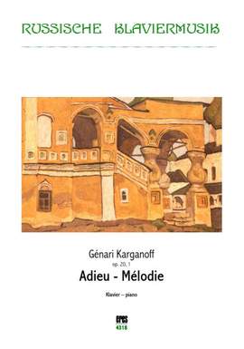 Karganow, G: Adieu Melodie op 20/1