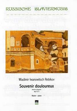 Rebikoff, W: Souvenir douloureux op 8/5