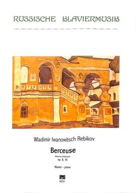 Rebikoff, W: Berceuse op 8/16
