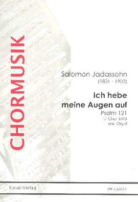 Jadassohn, S: Ich hebe meine Augen auf - Psalm 121