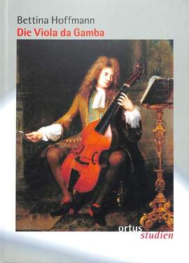 Hoffmann, B: Die Viola da Gamba