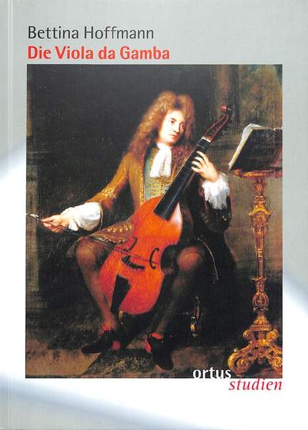 Hoffmann, B: Die Viola da Gamba