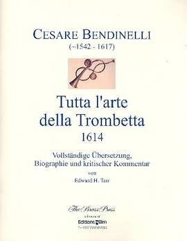 Bendinelli, C: Tutta l'arte della trombetta