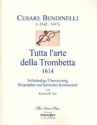 Bendinelli, C: Tutta l'arte della trombetta