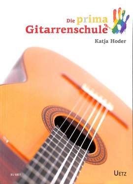 Hoder, K: Die Prima Gitarrenschule