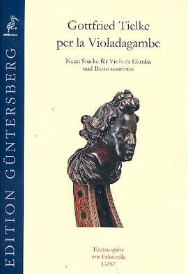 Tielke, G: Per la viola da gambe