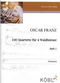 Franz, O: 100 Quartette 1 Vol. 1