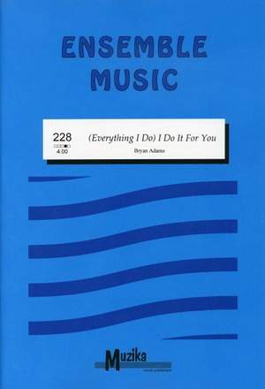 Adams, B: Everything I do I do it for you
