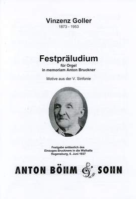 Goller, V: Festpräludium in memoriam Anton Bruckner