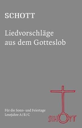 Grahl, K: Schott Liedvorschläge aus dem Gotteslob