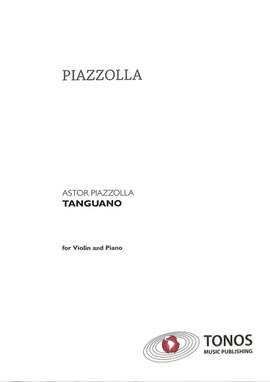 Piazzolla, A: Tanguano