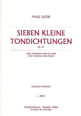 Juon, P: 7 kleine Tondichtungen op 81