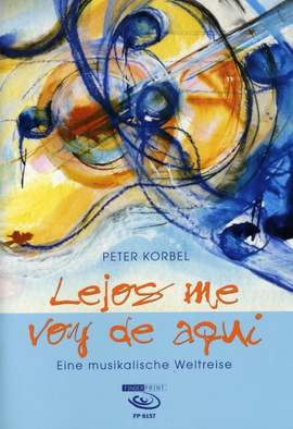 Korbel, P: Lejos me voy da aqui