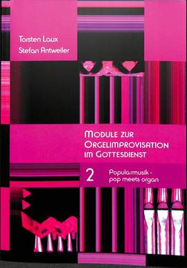 Module zur Orgelimprovisation im Gottesdienst 2