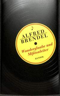 Brendel, A: Wunderglaube und Misstonleiter