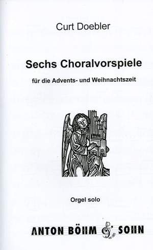Döbler, C: 6 Choralvorspiele