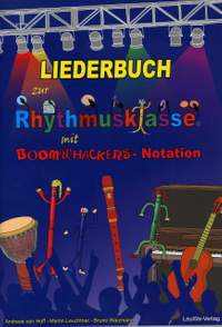 Hoff, A v: Liederbuch zur Rhythmusklasse mit Boomwhackers Notation