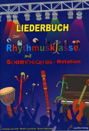 Hoff, A v: Liederbuch zur Rhythmusklasse mit Boomwhackers Notation